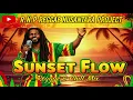 Lagu 🎧🌴 Sunset Flow 2026– R.N.P (Reggae Nusantara Project)💥