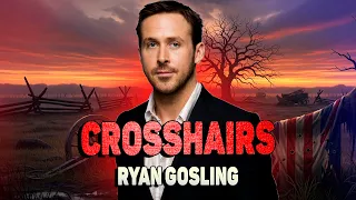 MIDO_75_CROSSHAIRS_Ryan Gosling - New Action Movie 2026 full movie english Action Movies 2026