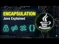 Encapsulation in Java Explained Java Tutorial for Beginners Kannada