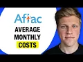 Aflac Insurance Average Monthly Costs