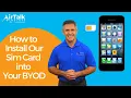 How to Install Our Sim Card into Your BYOD