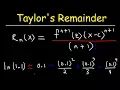 Taylor s Remainder Theorem