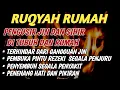 Download Lagu POWERFUL RUQYAH | RUQYAH RUMAH PENGUSIR JIN, SETAN \u0026 SIHIR DI RUMAH \u0026 TUBUH, PENENANG HATI \u0026 PIKIRAN