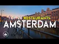The Top 20 BEST Fine Dining Restaurants in Amsterdam the Netherlands 2026