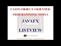JAVAFX LISTVIEW NOTES CS3391 OBJECT ORIENTED PROGRAMMING NOTES 2021 REGULATION CSE