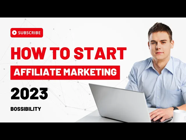 Thumbnail for Comment démarrer le marketing d'affiliation en 2023