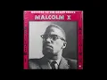 Download Lagu Malcolm X Message To The Grassroots  | House Negro/Field Negro