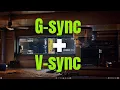 The Proper Way to Use G-sync and V-sync