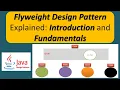 Flyweight Design Pattern Explained Introduction and Fundamentals