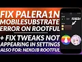 NEW Fix MobileSubstrate Palera1n Jailbreak Error Fix Tweaks Not Appearing in Settings