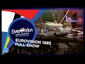 Lagu Eurovision Song Contest 1985 (Full Show HD)