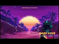 DARK LOVE - TROPICAL HOUSE REMIX