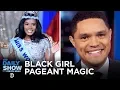 Download Black Women in Pageants, a Penis Fish Invasion & White Power at a Football Game | The Daily Show mp4 3gp mp3 videos - waplic