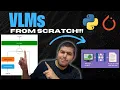 Implement and Train VLMs Vision Language Models From Scratch - PyTorch