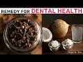 Remedy For Dental Health Clove Oil For Toothache Coconut Oil For Teeth Coconut Benefits