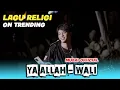 Download Lagu Lagu Religi Yang Sedang Trending🔥!! Ya Allah - Wali (Cover) Mubai Official