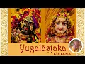 Download Lagu Yugalāṣṭaka Kīrtana - 2022-05-15