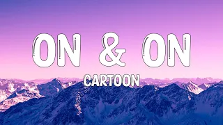 cartoon on u0026 on lyrics feat daniel levi 