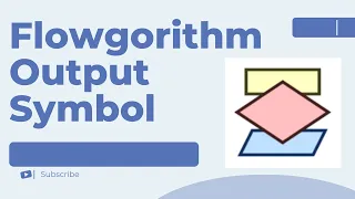 Flowgorithm Output Symbol