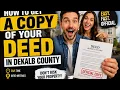 How to get a copy of your deed in DeKalb County