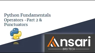 Python for Beginners Programming Tutorial Python Fundamentals - Operators Part 2 and Punctuators