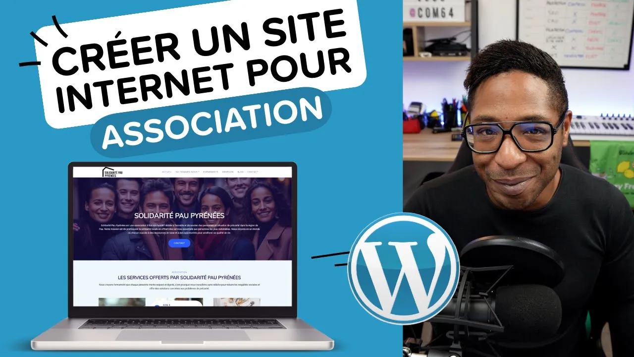 Tutoriels Comment Créer un Site Internet avec WordPress pour une Association