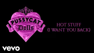 The Pussycat Dolls - Hot Stuff (I Want You Back) (Audio)