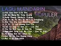 Download Lagu KUMPULAN LAGU MANDARIN HITS||POPULER|| ENAK DI DENGAR -TOP CHINESE SONGS VOL.15