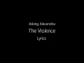 ASKING ALEXANDRIA - The Violence (Lyrics Video)