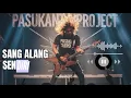 Download Lagu SANG ALANG I SENDIRI (Ku Kembali) 1995I PASUKANTAIPROJECT