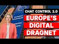 Chat Control 2 0 Europe s Digital Dragnet