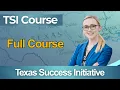TSI Practice Test 2026 Complete Texas Success Initiative Course Certification Exam Guide