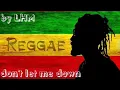 Download Lagu Don't let me down reggae