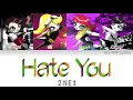 Download Lagu 2NE1 (투애니원) - Hate You Colour Coded Lyrics (Han/Rom/Eng)