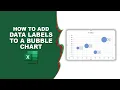 How to add data labels to a bubble chart in Excel