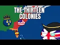 The Thirteen Colonies Everything You Need to Know