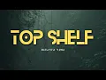 Download Lagu Dizasta Vina - Top Shelf (ft J'cob)