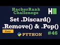 46 Set Discard Remove Pop Hackerrank Python Solution Explained