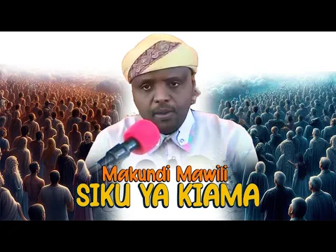 Download MP3 MAKUNDI MAWILI SIKU YA KIAMA. - Sheikh Othman Maalim