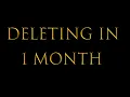 Deleting This After 1 Month