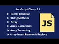 JavaScript Class 5 1 Break Statements String Manipulation and Array Handling
