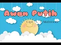 Download Lagu AWAN PUTIH (LIRIK) Cipt A.T. Mahmud - Lagu Anak