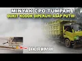 Download Lagu Minyak Bocor Deras, Aspal Di Penuhi Minyak CPO
