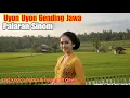 Uyon Uyon  Gending Jawa Pengantar Tidur  Gending klasik Palaran sinom #suasanadesa #gendingjawa