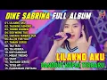 Lagu LILAKNO AKU - TALINING ASMORO - TOMBO KANGEN | DIKE SABRINA FULL ALBUM DANGDUT KOPLO TERBARU 2026
