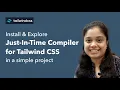 Install Explore JIT Compiler for Tailwind CSS in a simple project