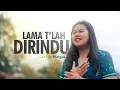Download Lagu Chendis Pungus - Lama Tlah Dirindu [Lagu Kristen]