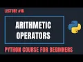Arithmetic Operators in Python - Python Tutorials For Beginners