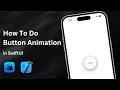 SwiftUI Simplified Design a Captivating Circle Button Animation
