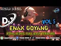 Lagu ENAK GOYANG VOL 5 || JEDAG JEDUG VIRAL FULL BASS TERBARU 🎧 REMIX 2026